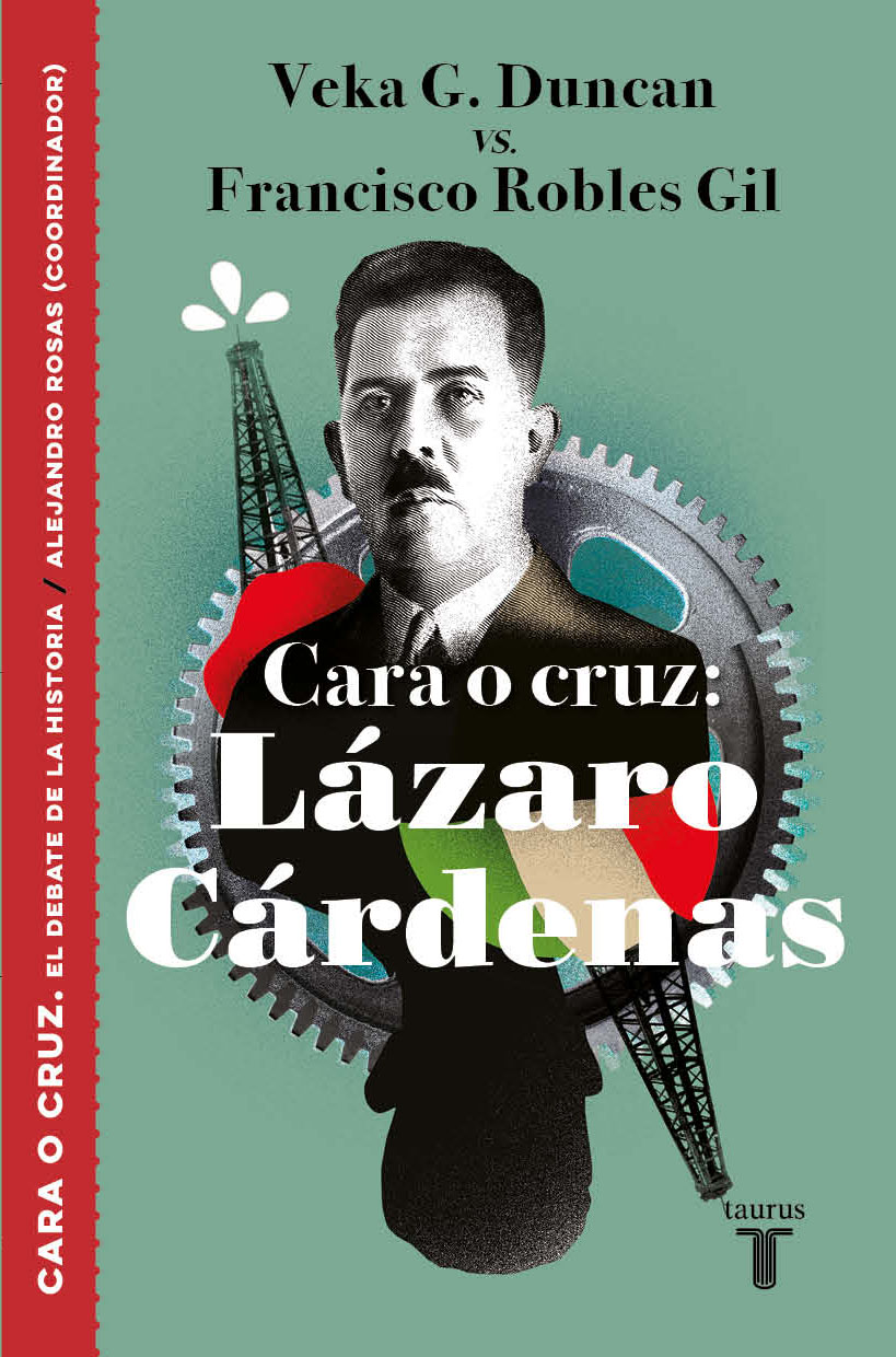 El debate de la historia - Cara o cruz: Lázaro Cárdenas
