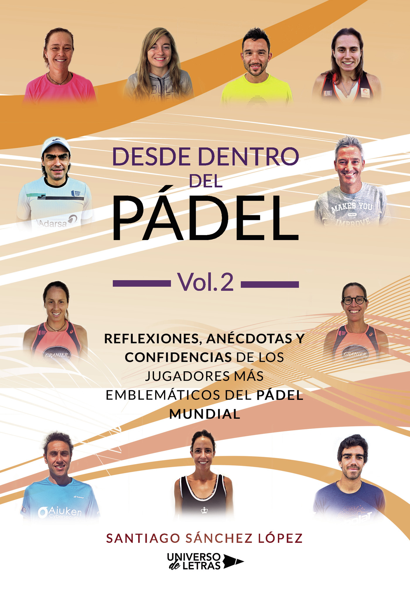 Desde dentro del Pádel Vol. 2