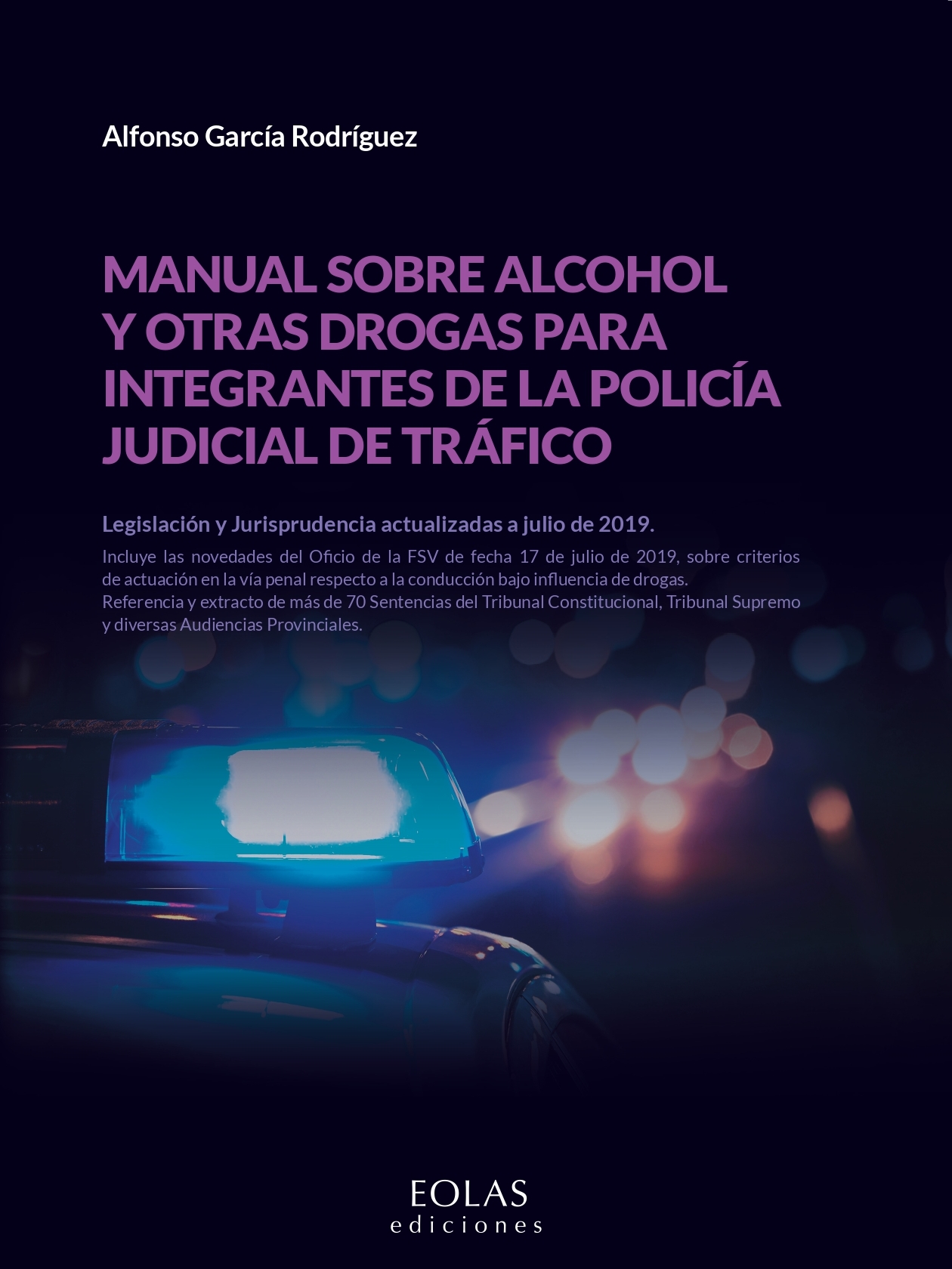 Manual sobre alcohol y otras drogas para integrantes de la policía judicial de tráfico