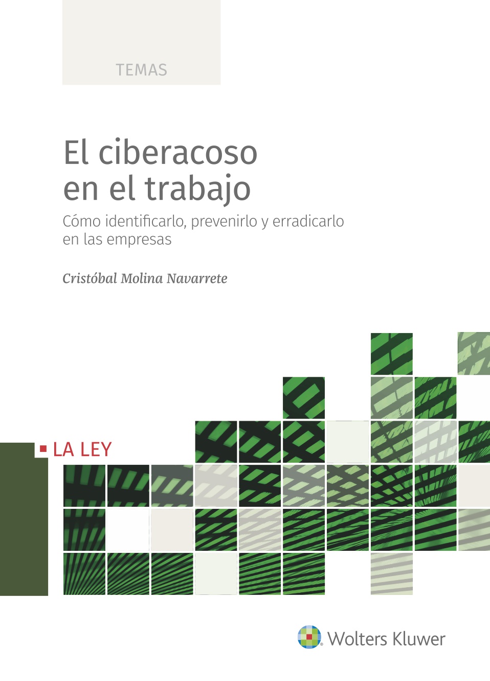El ciberacoso en el trabajo