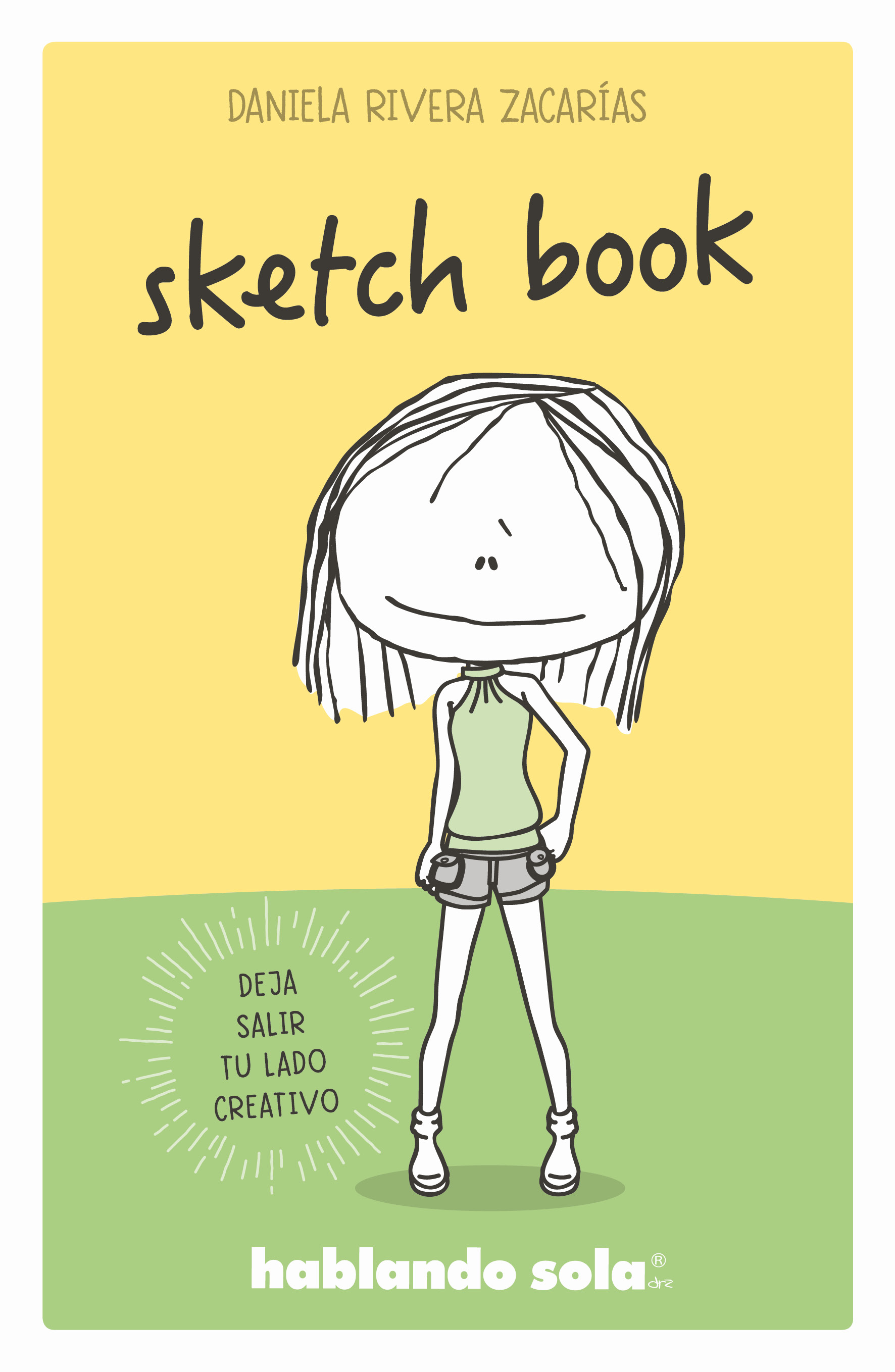 Había una vez una niña con muchas cosas en la cabeza ( Hablando sola )