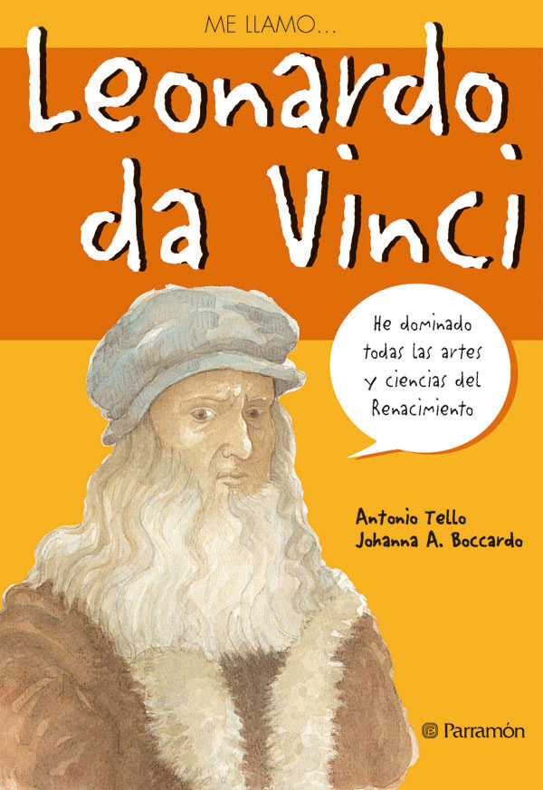 Me llamo... Leonardo Da Vinci
