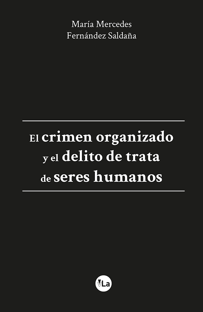 El crimen organizado y el delito de trata de seres humanos