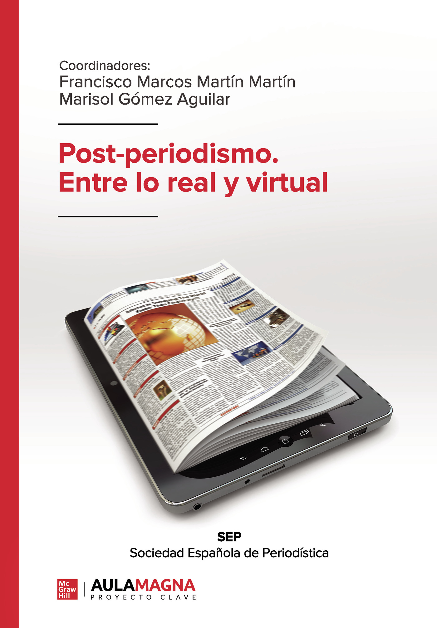 Post periodismo. Entre lo real y virtual