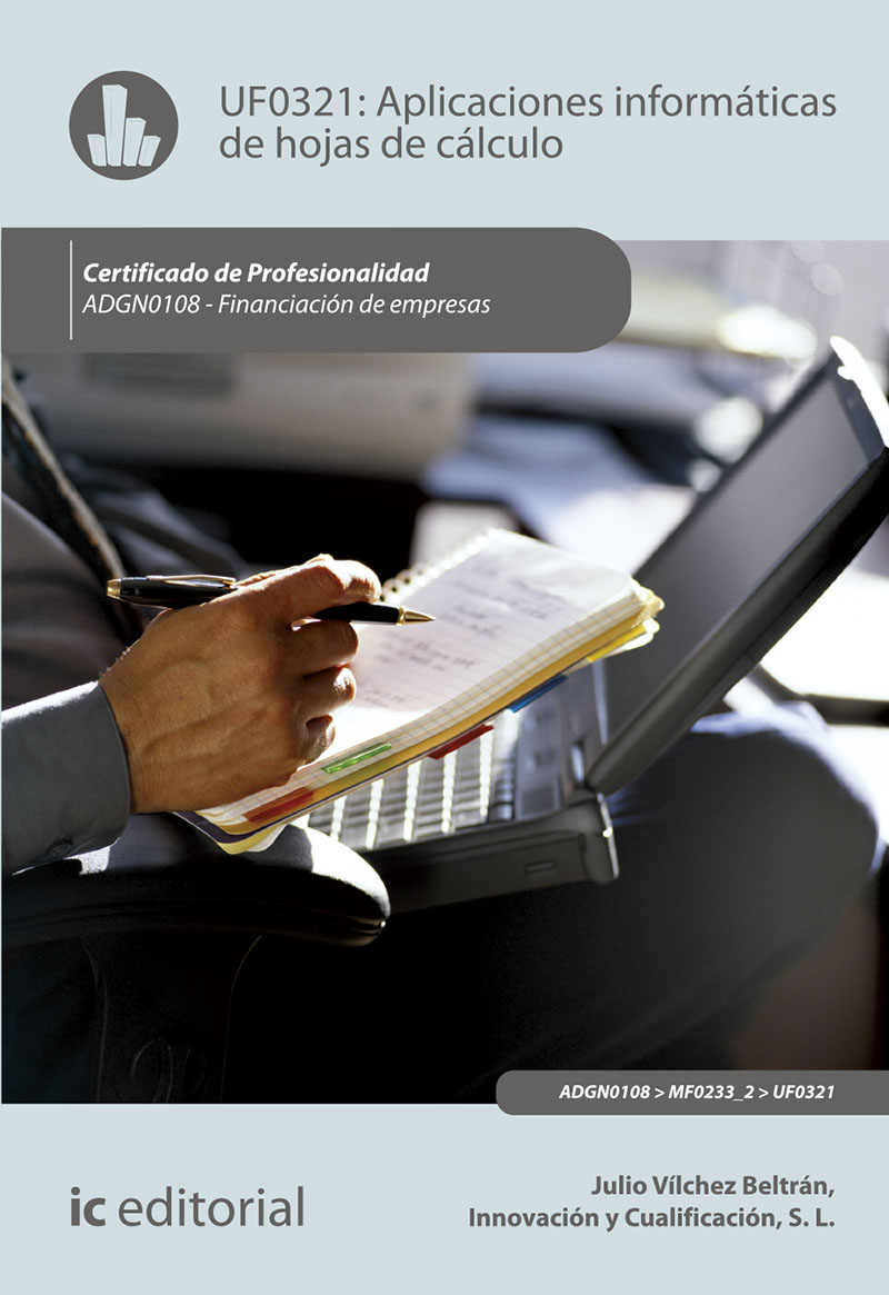 Aplicaciones informáticas de hojas de cálculo. ADGN0108 - Financiación de empresas