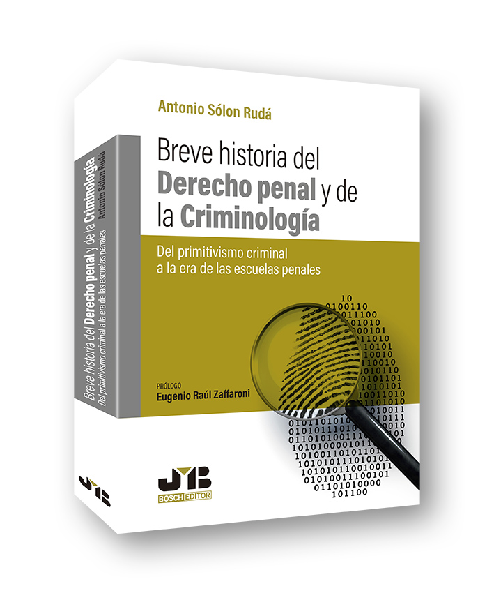 Breve historia del Derecho penal y de la criminología