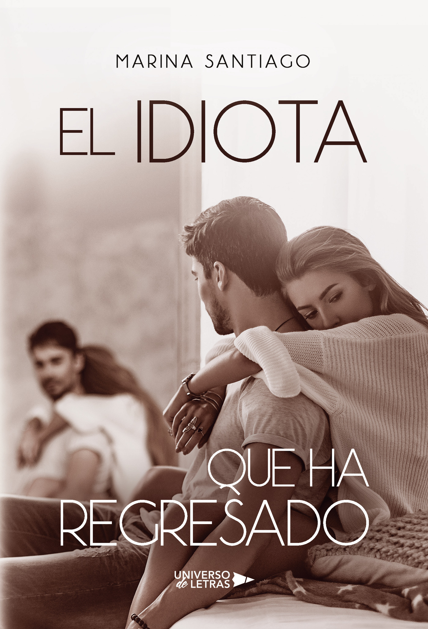 El idiota que ha regresado