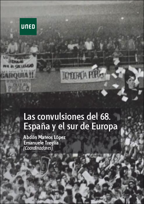 Las convulsiones del 68. España y el Sur de Europa