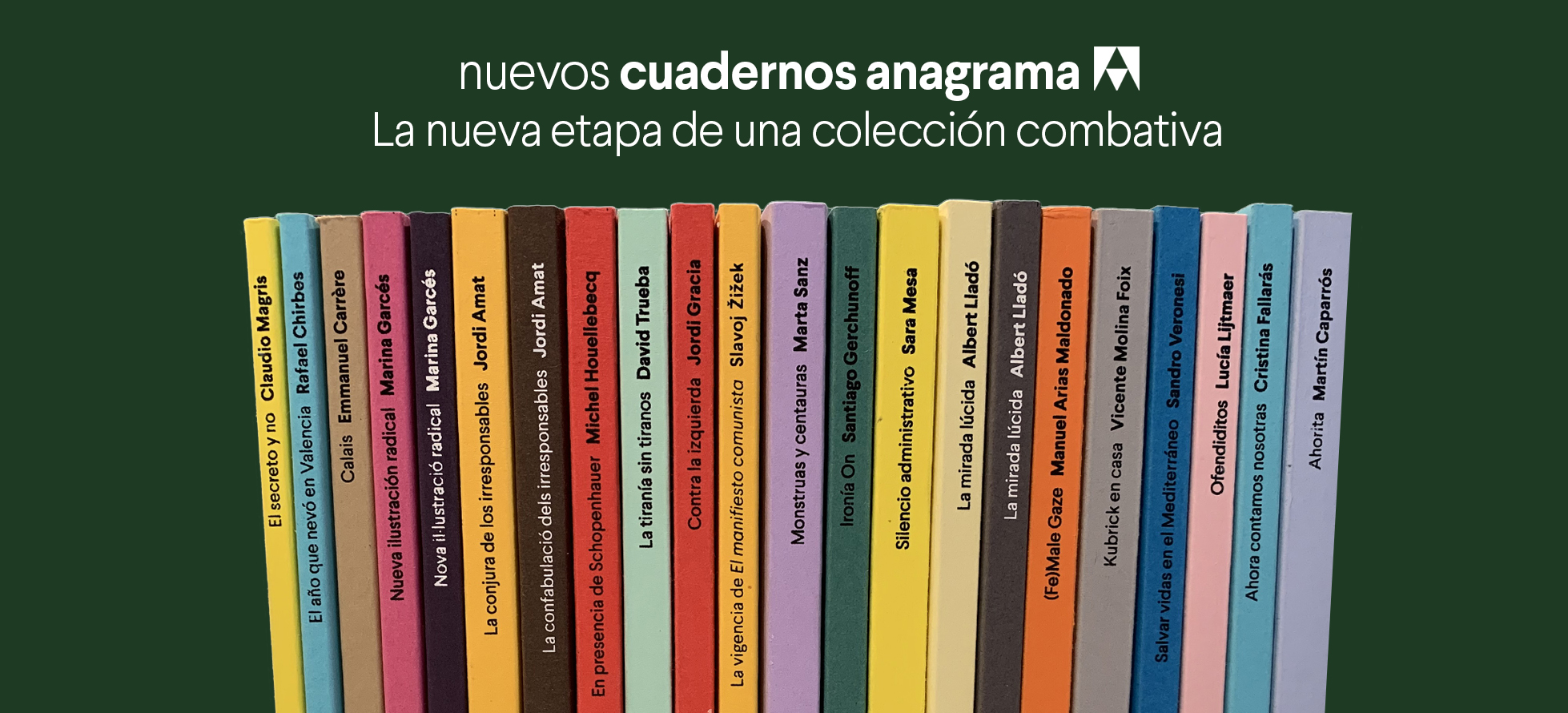 Una colección emblemática y combativa: Nuevos cuadernos Anagrama