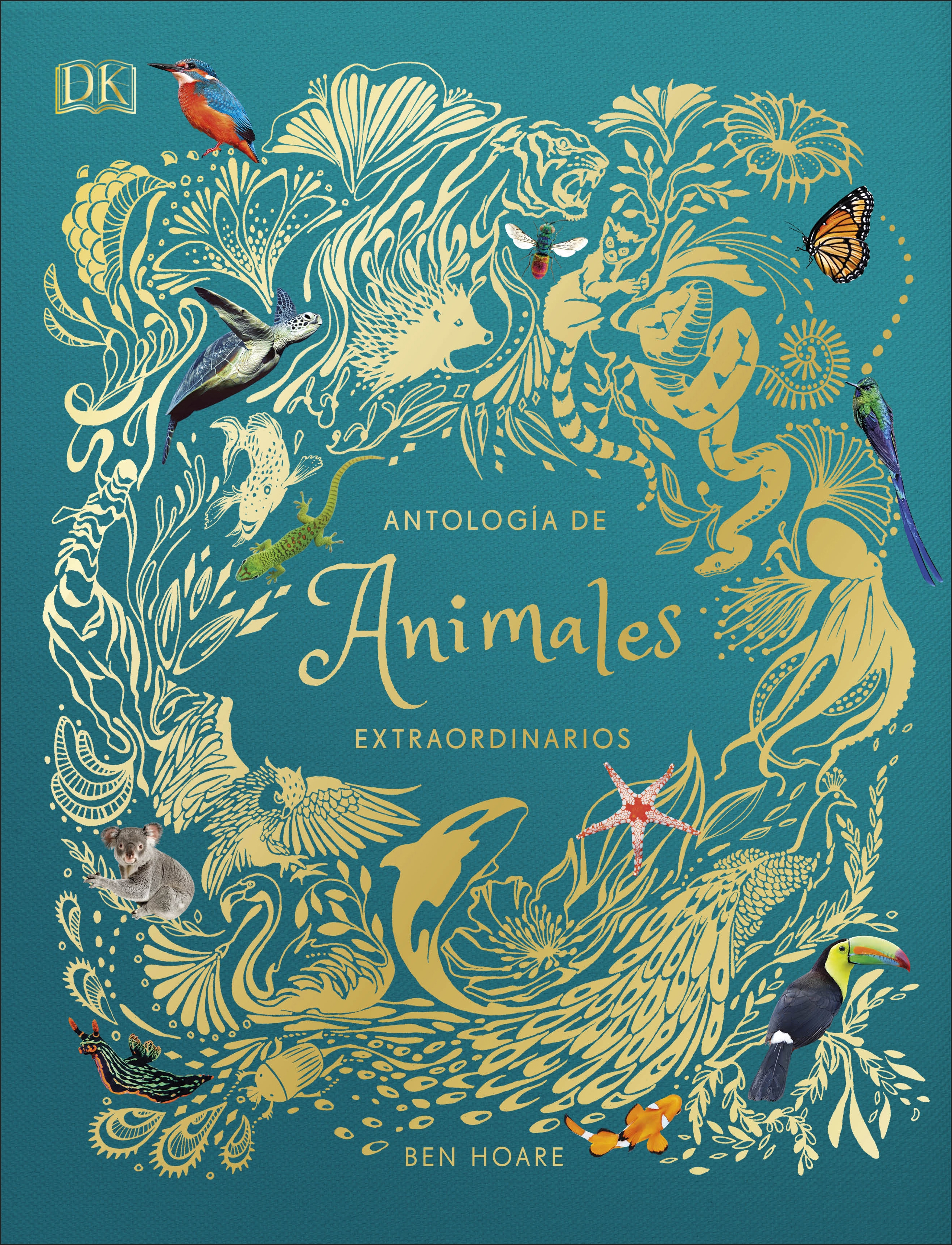 Antología de animales extraordinarios (Álbum ilustrado)