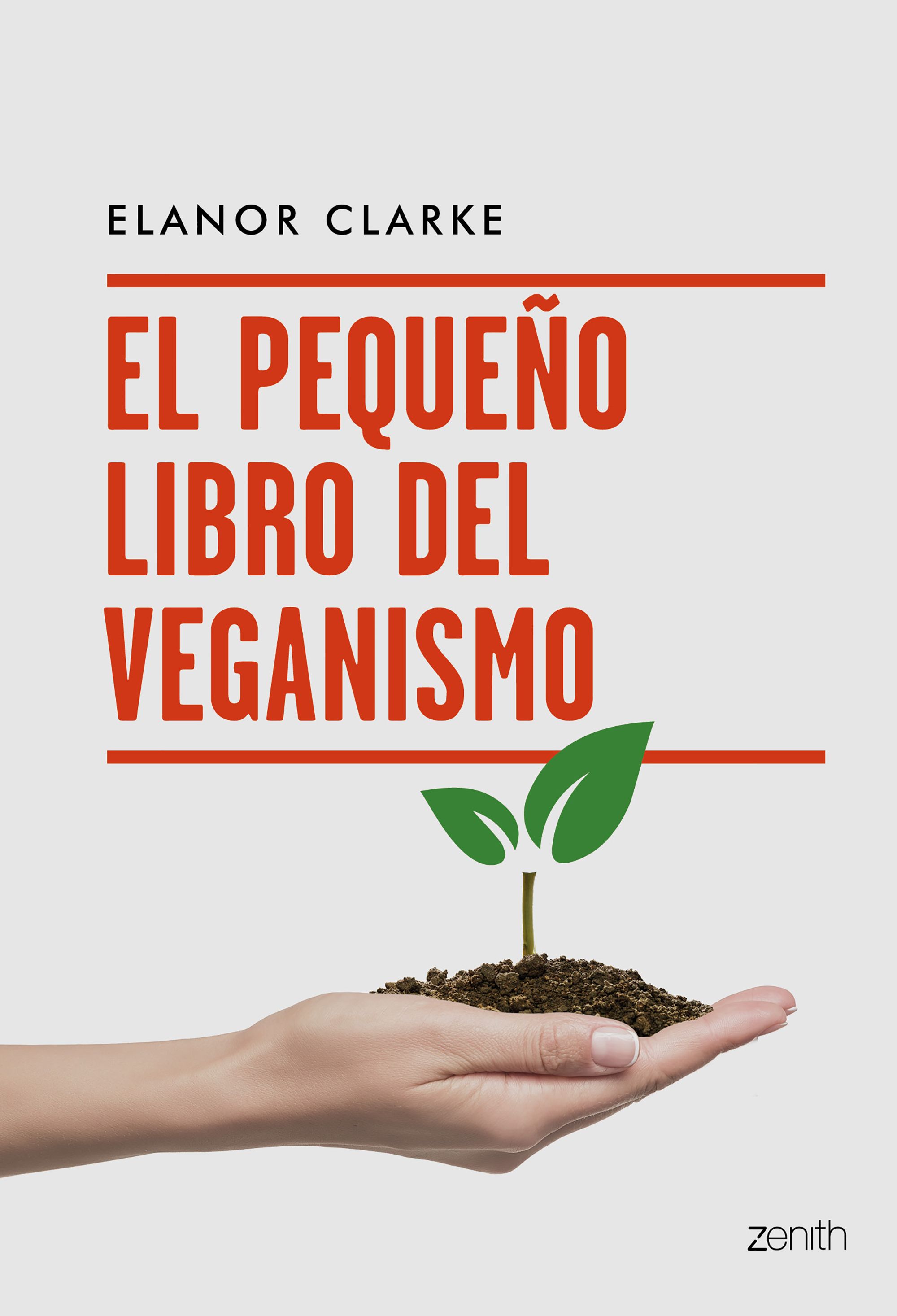 El pequeño libro del veganismo