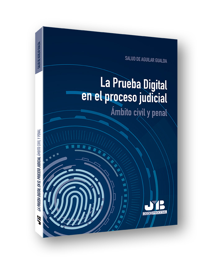 La Prueba Digital en el proceso judicial