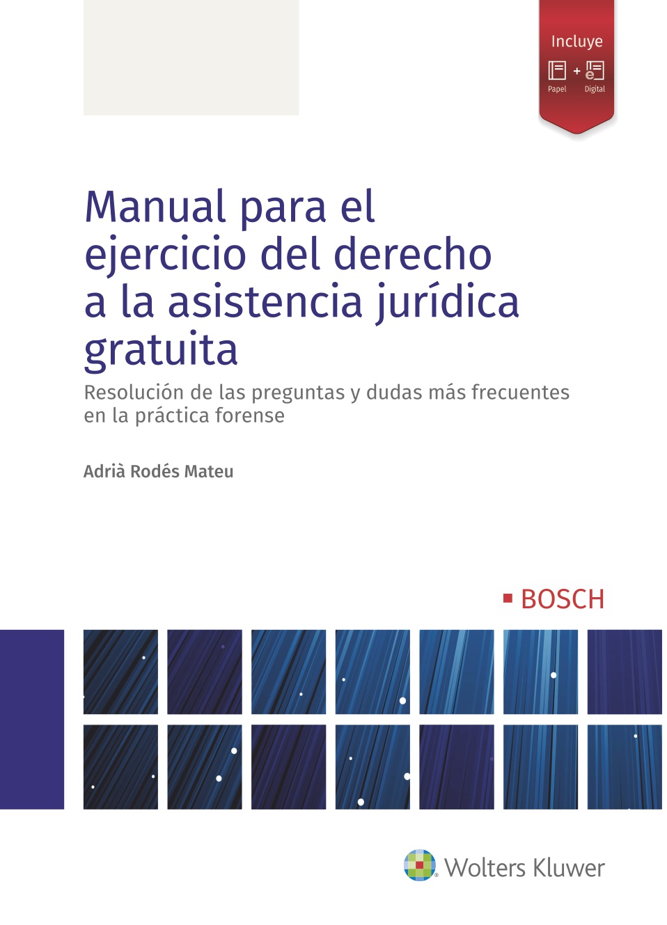 Manual para el ejercicio del derecho a la asistencia jurídica gratuita
