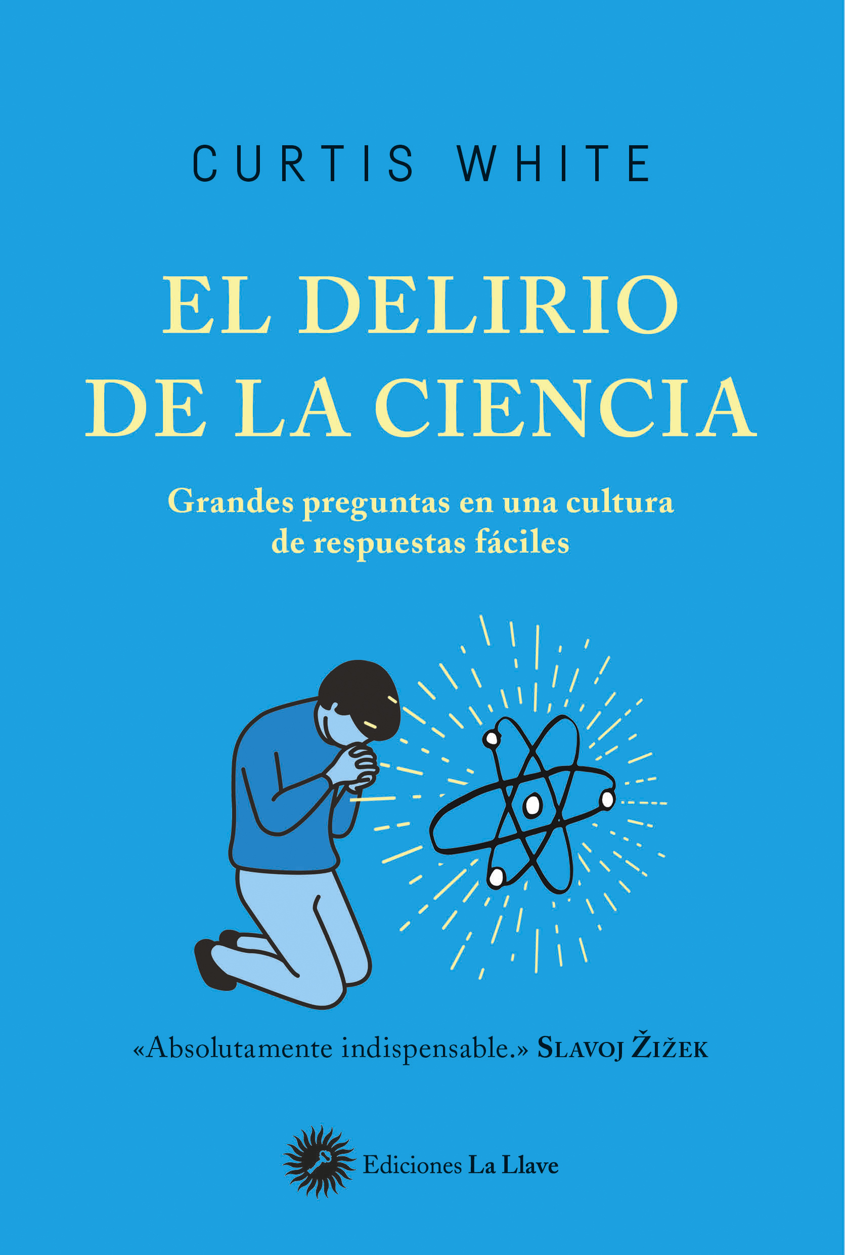 El delirio de la ciencia