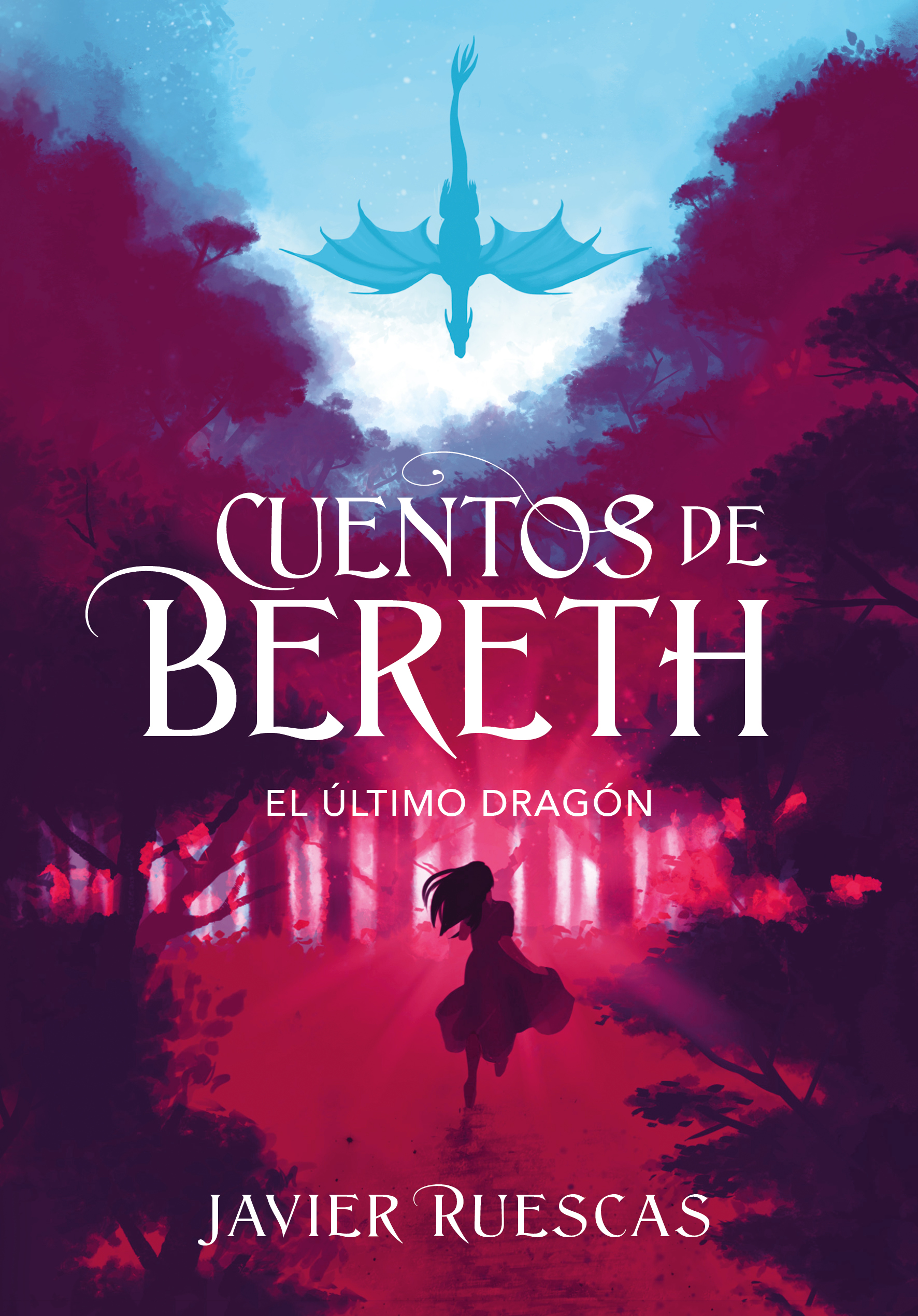 El último dragón ( Cuentos de Bereth 1 )
