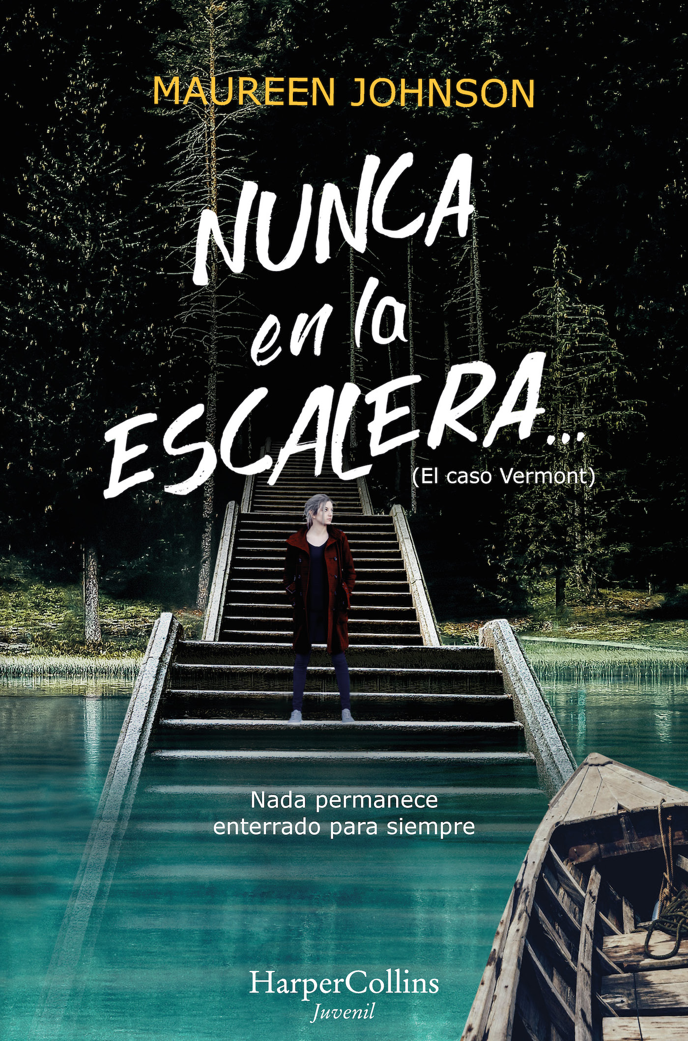 Nunca en la escalera (Segunda parte de El caso Vermont)