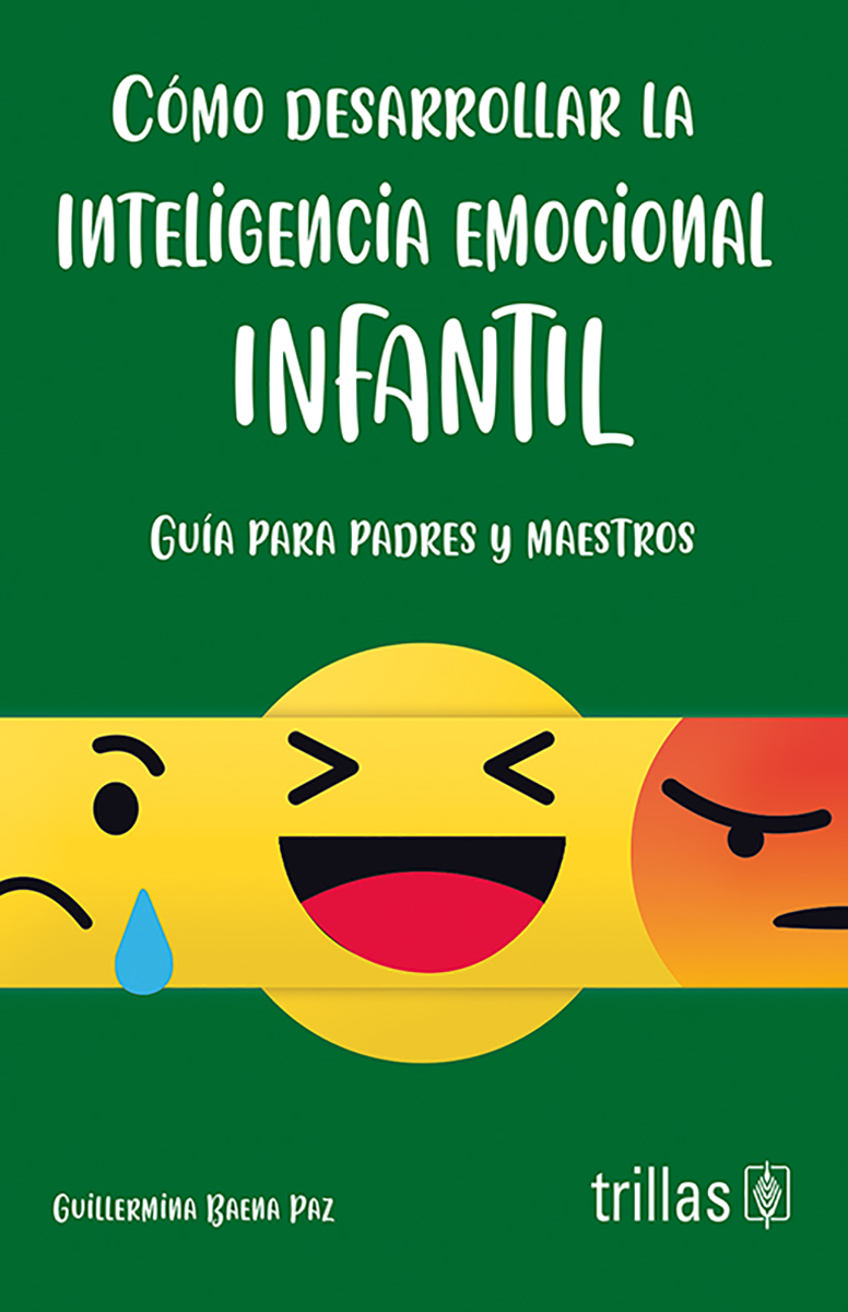 Cómo desarrollar la inteligencia emocional infantil