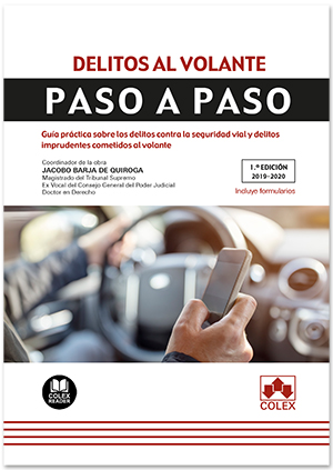 Delitos al volante. Paso a paso