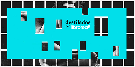 Destilados Librotea: El placer