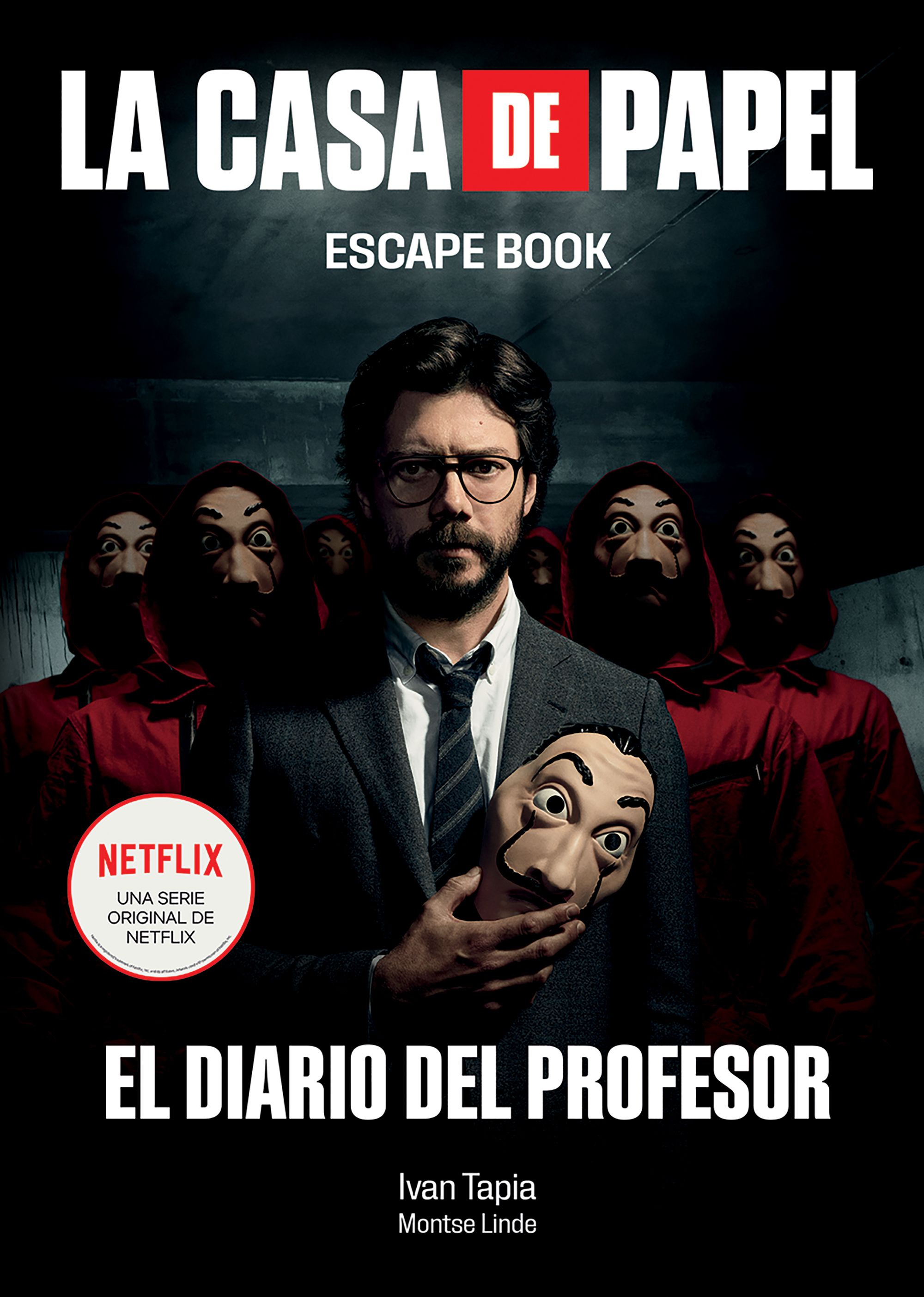 La casa de papel. Escape book