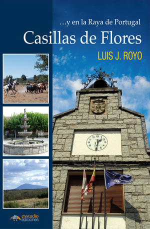 ...y en la raya de Portugal, Casillas de Flores