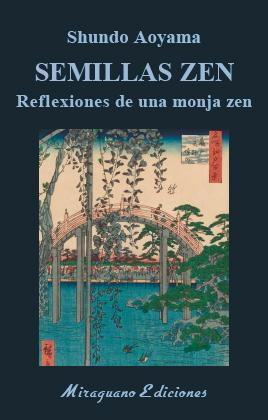 Semillas Zen. Reflexiones de una monja zen