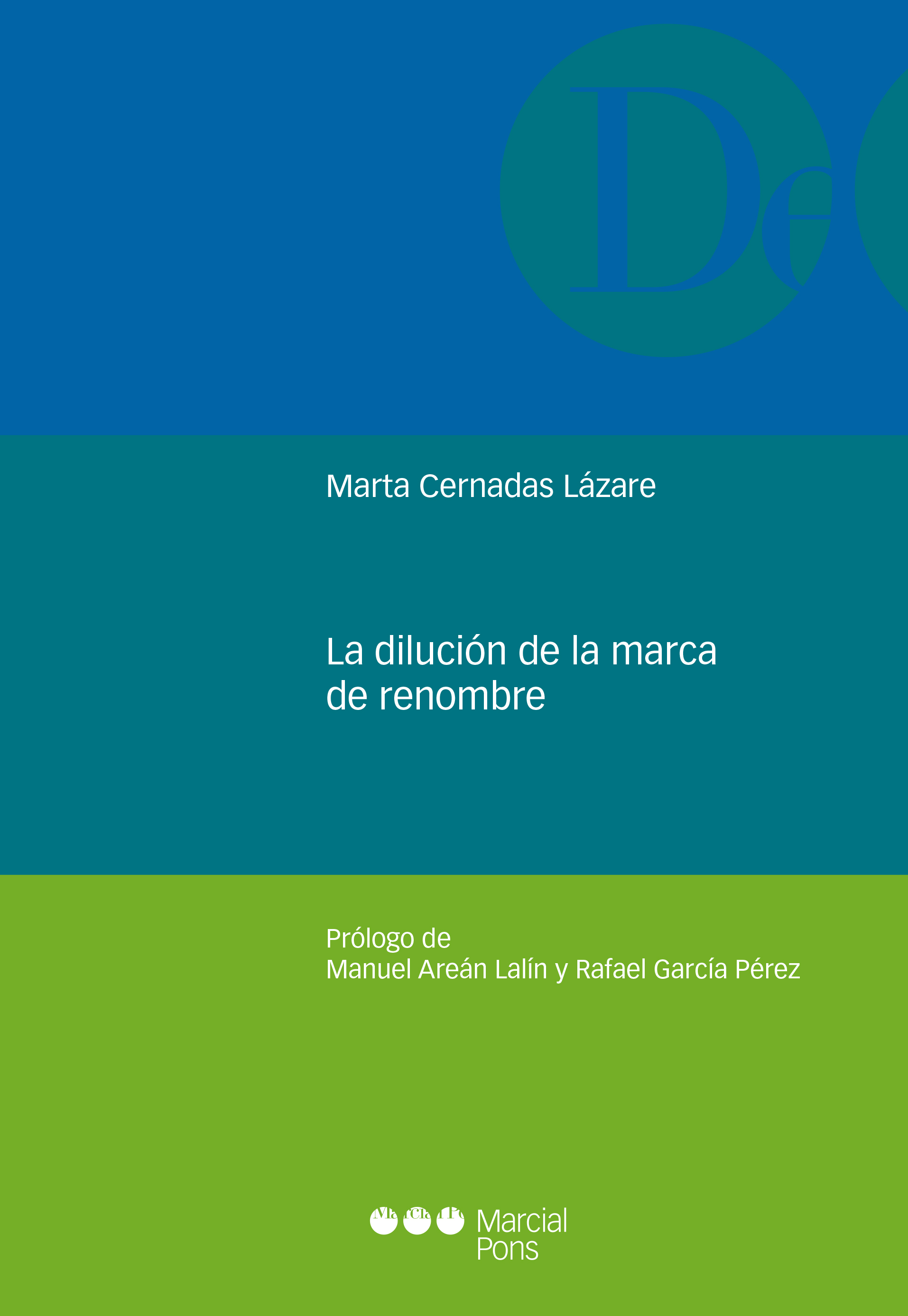 La dilución de la marca de renombre