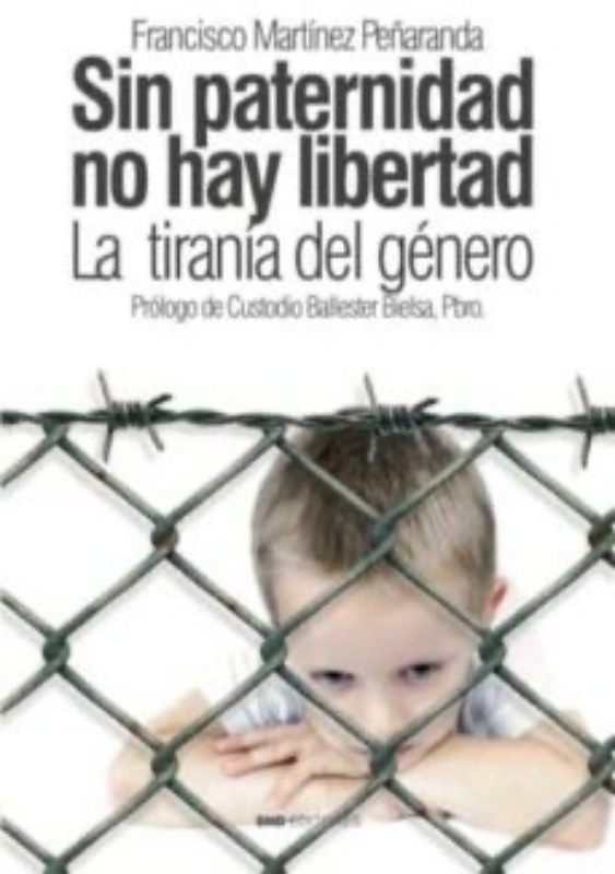 Sin paternidad no hay libertad