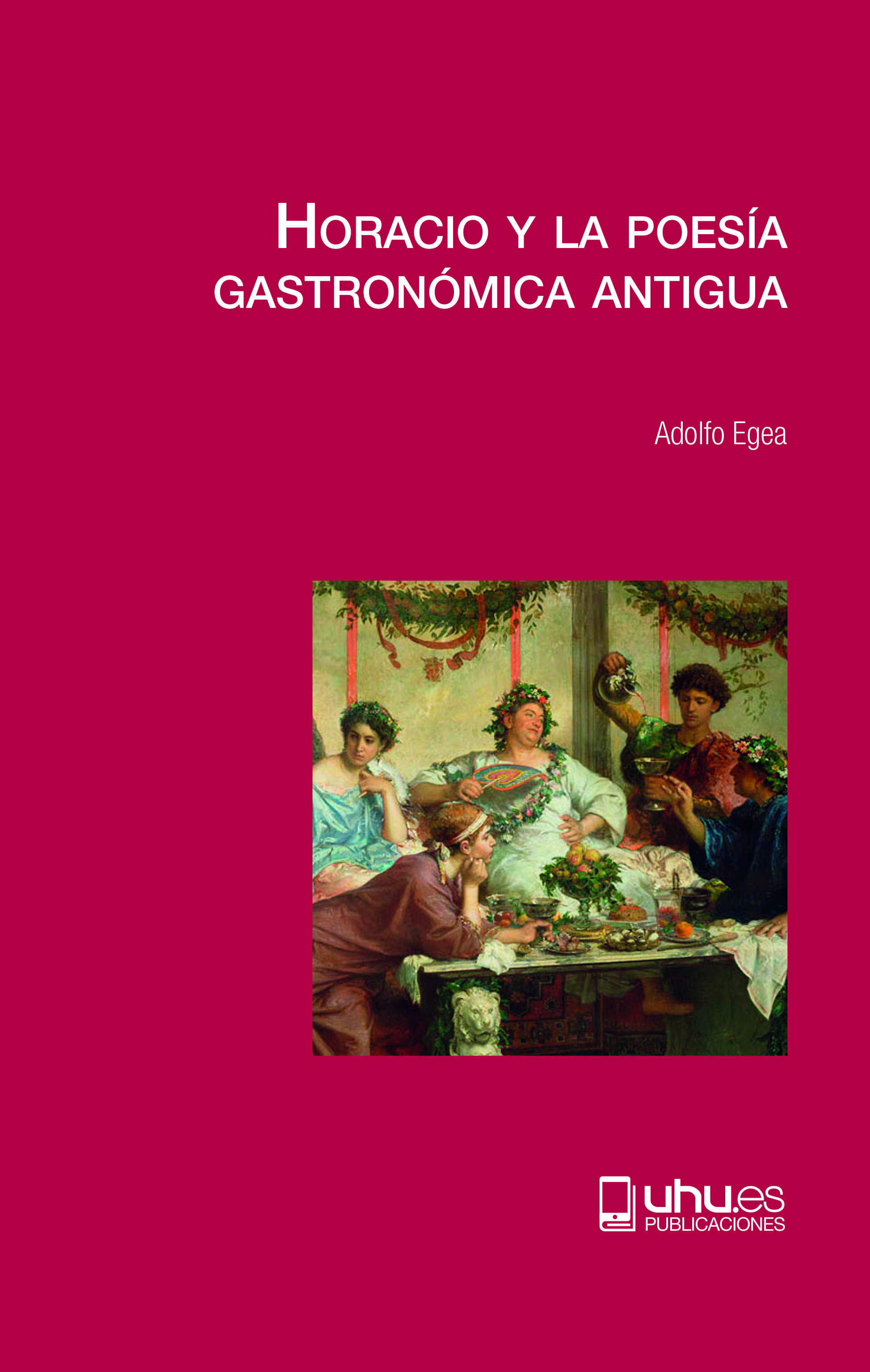 HORACIO Y LA POESÍA GASTRONÓMICA ANTIGUA