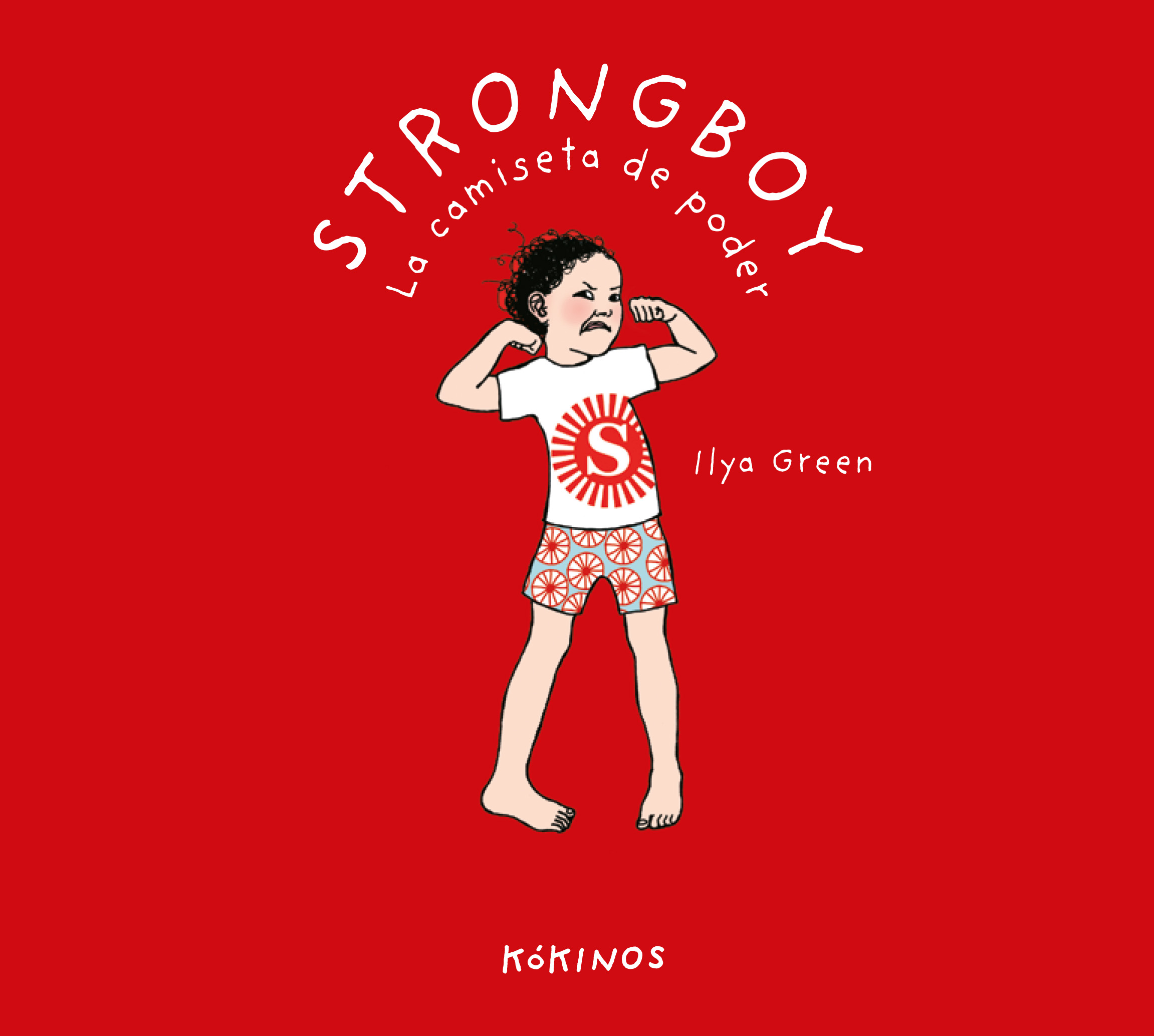 Strongboy, la camiseta de poder