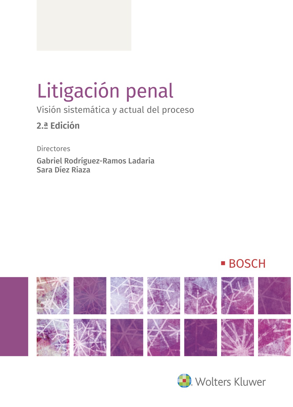 Litigación penal (2.ª Edición)