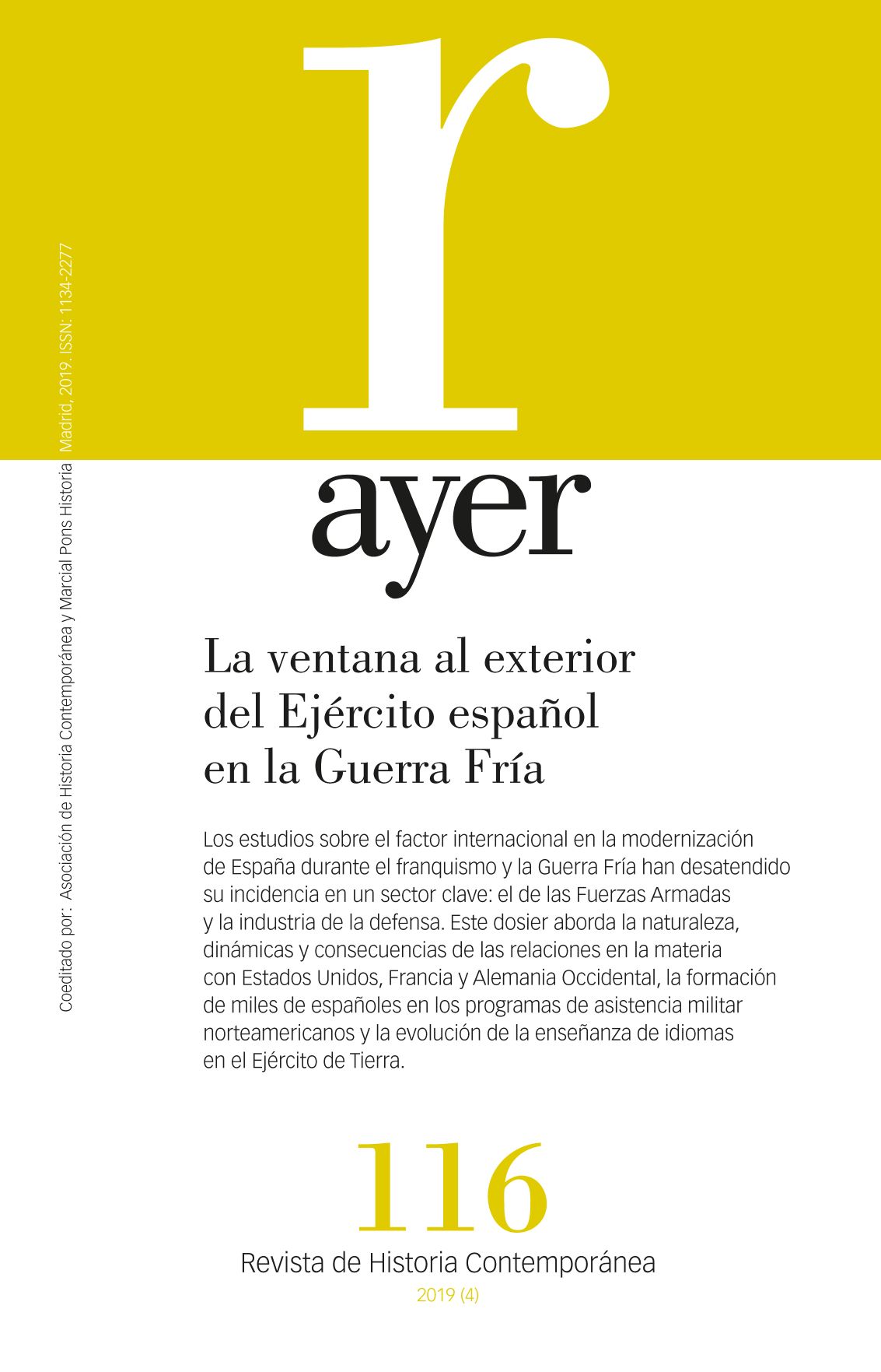 La ventana al exterior del ejército español en la Guerra Fría
