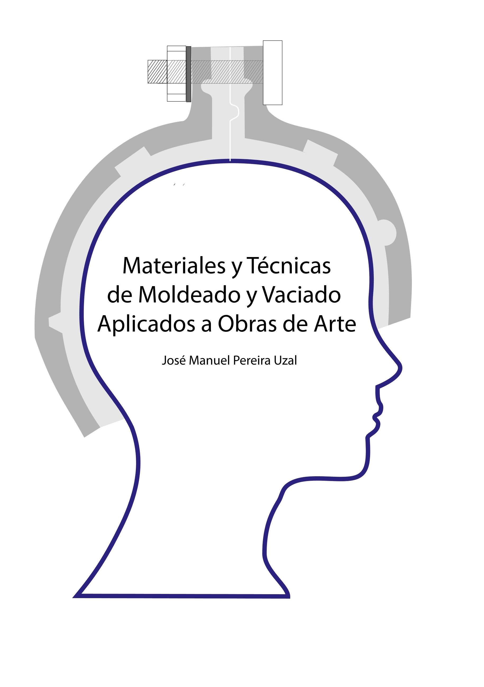 Materiales y técnicas de moldeo y vaciado aplicados a obras de arte