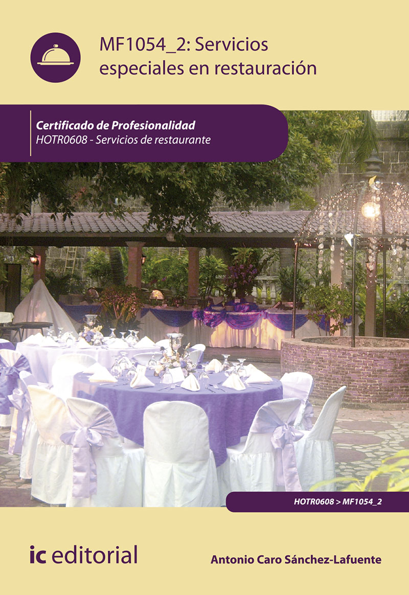 Servicios especiales en restauración. HOTR0608 - Servicios de restaurante