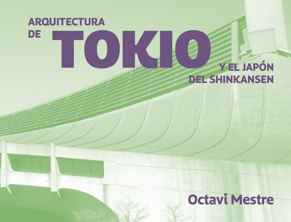 Arquitecturas de Tokio y más allá