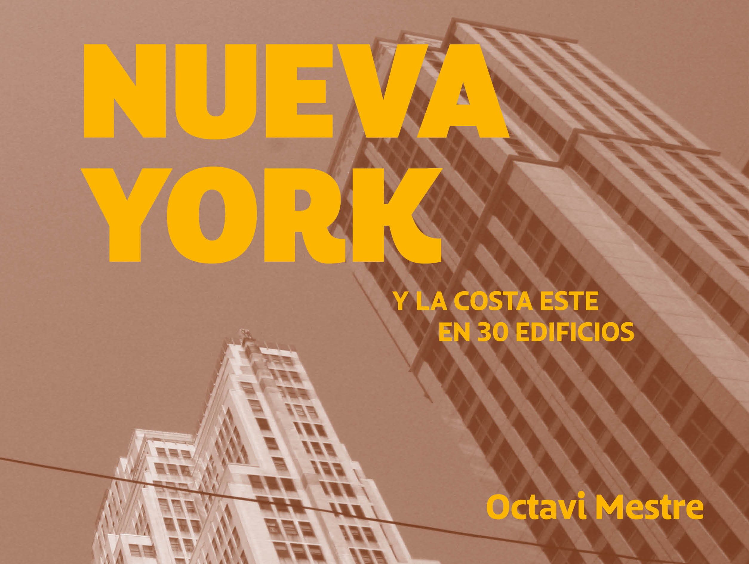 Nueva York y la Costa Este en 30 edificios