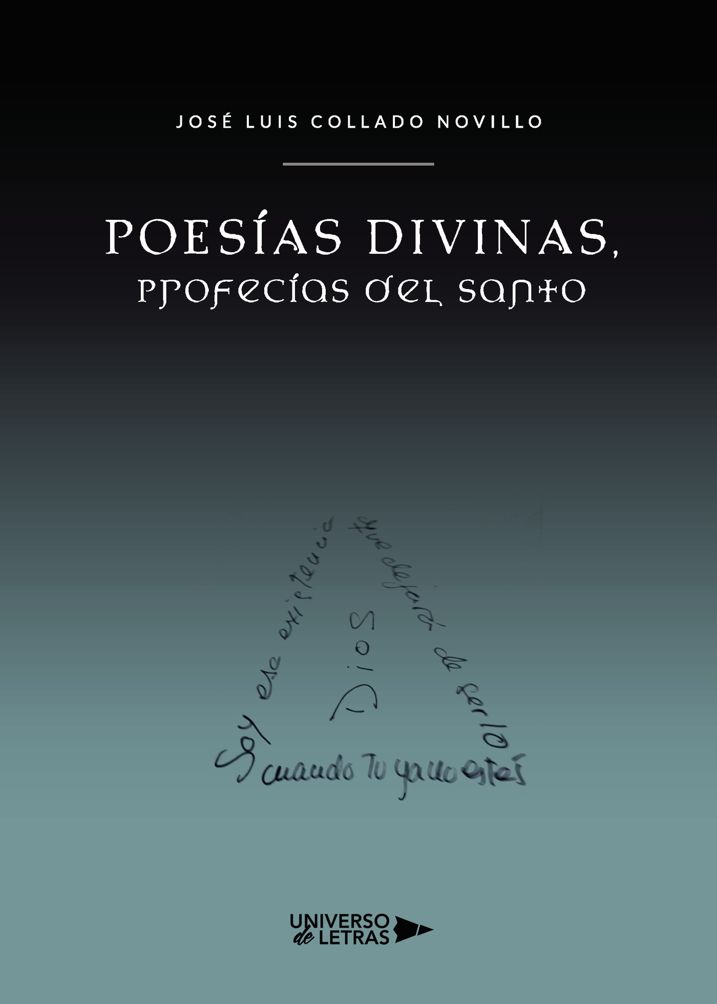 Poesías Divinas, Profecías del Santo