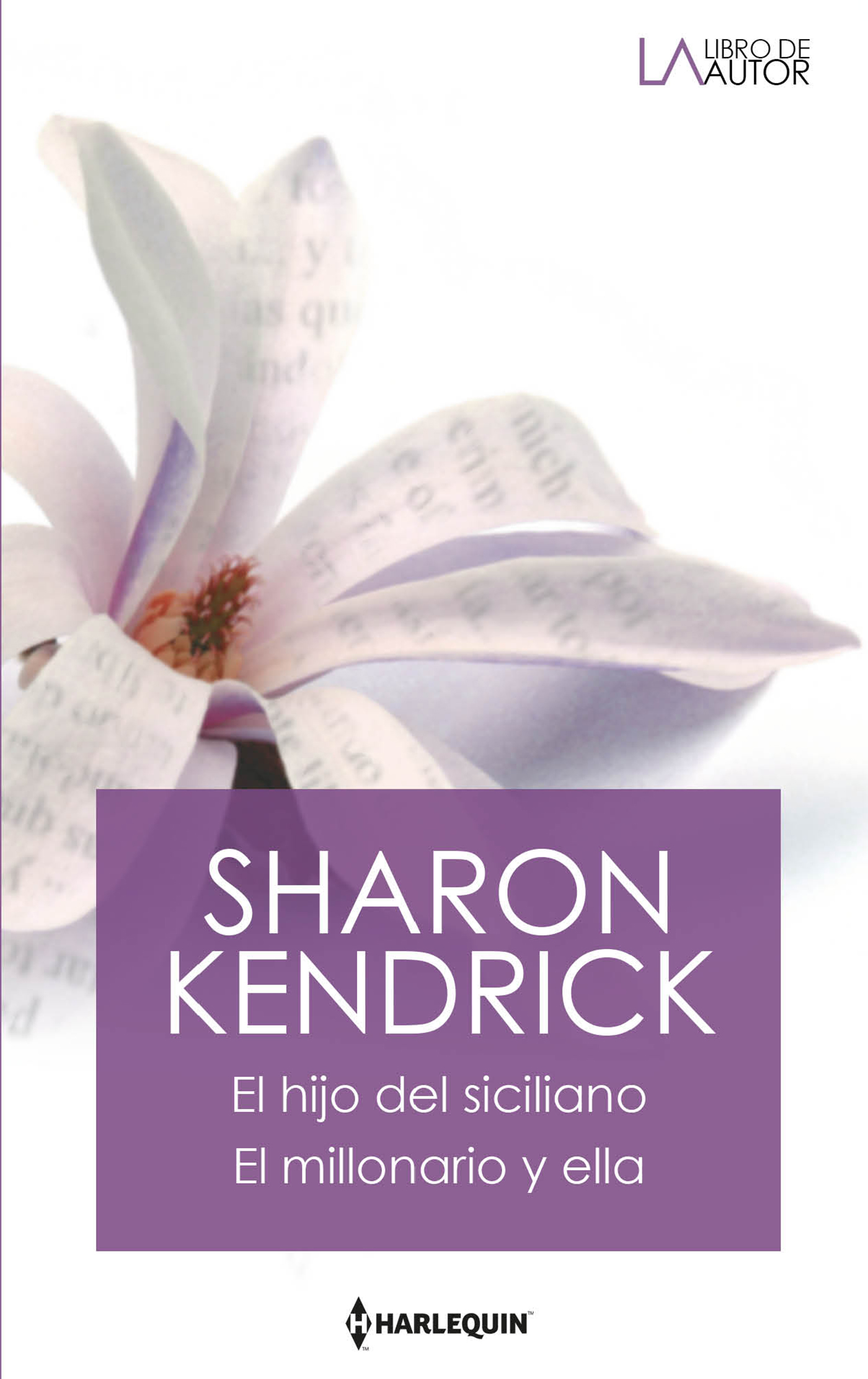El hijo del siciliano; El millonario y ella