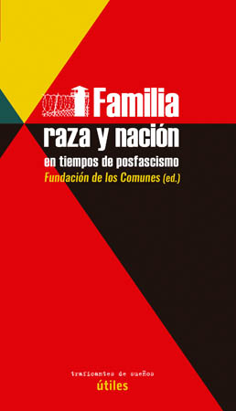 Familia, raza y nación en tiempos del posfacismo