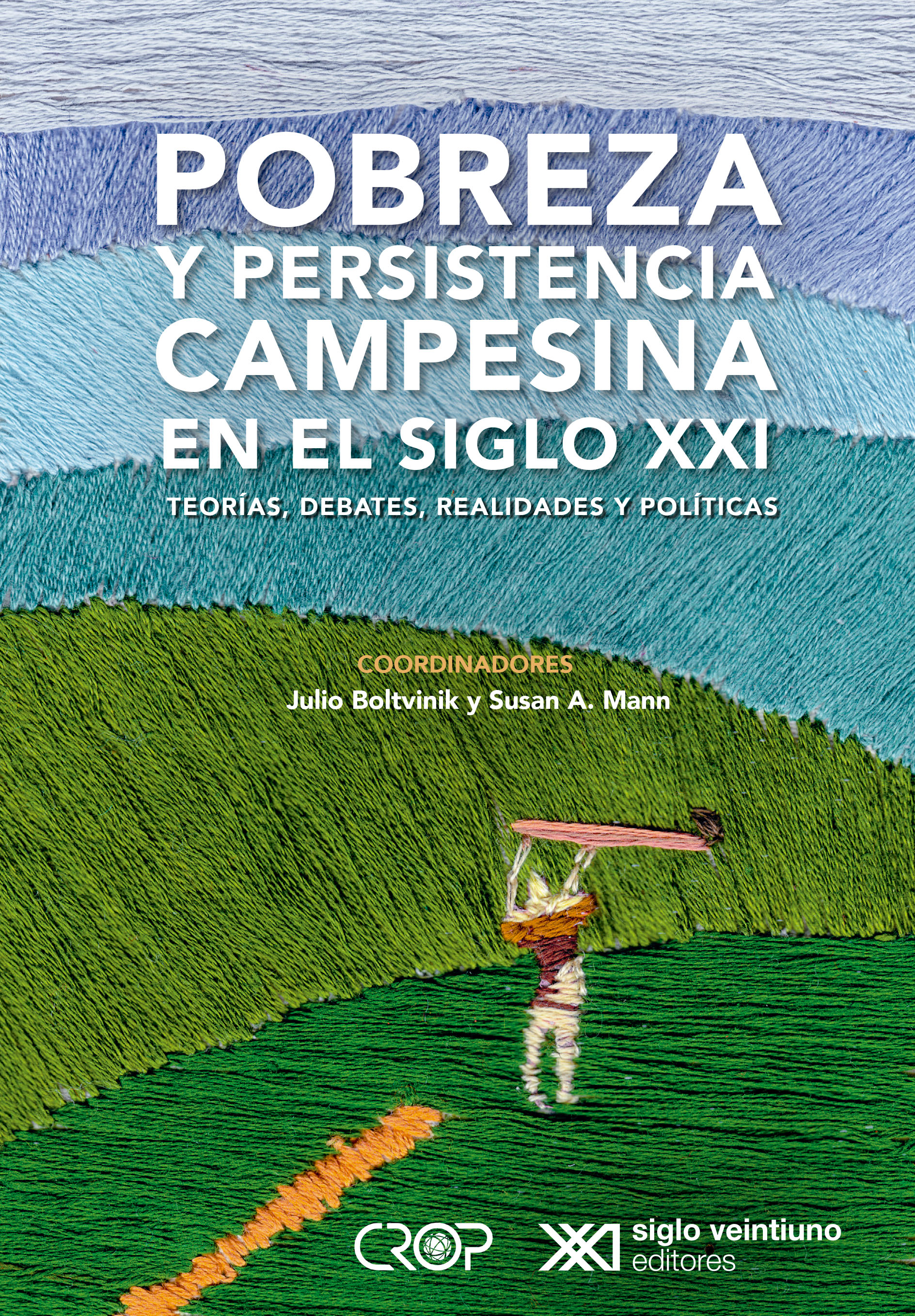 Pobreza y persistencia campesina en el siglo XXI