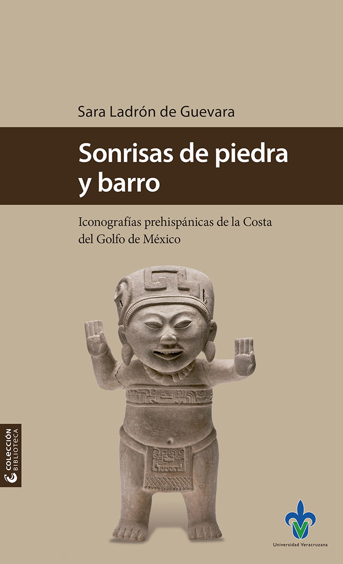 Sonrisas de piedra y barro: Iconografías prehispánicas de la Costa del Golfo de México