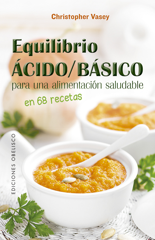 Equilibrio ácido/básico para una alimentación saludable