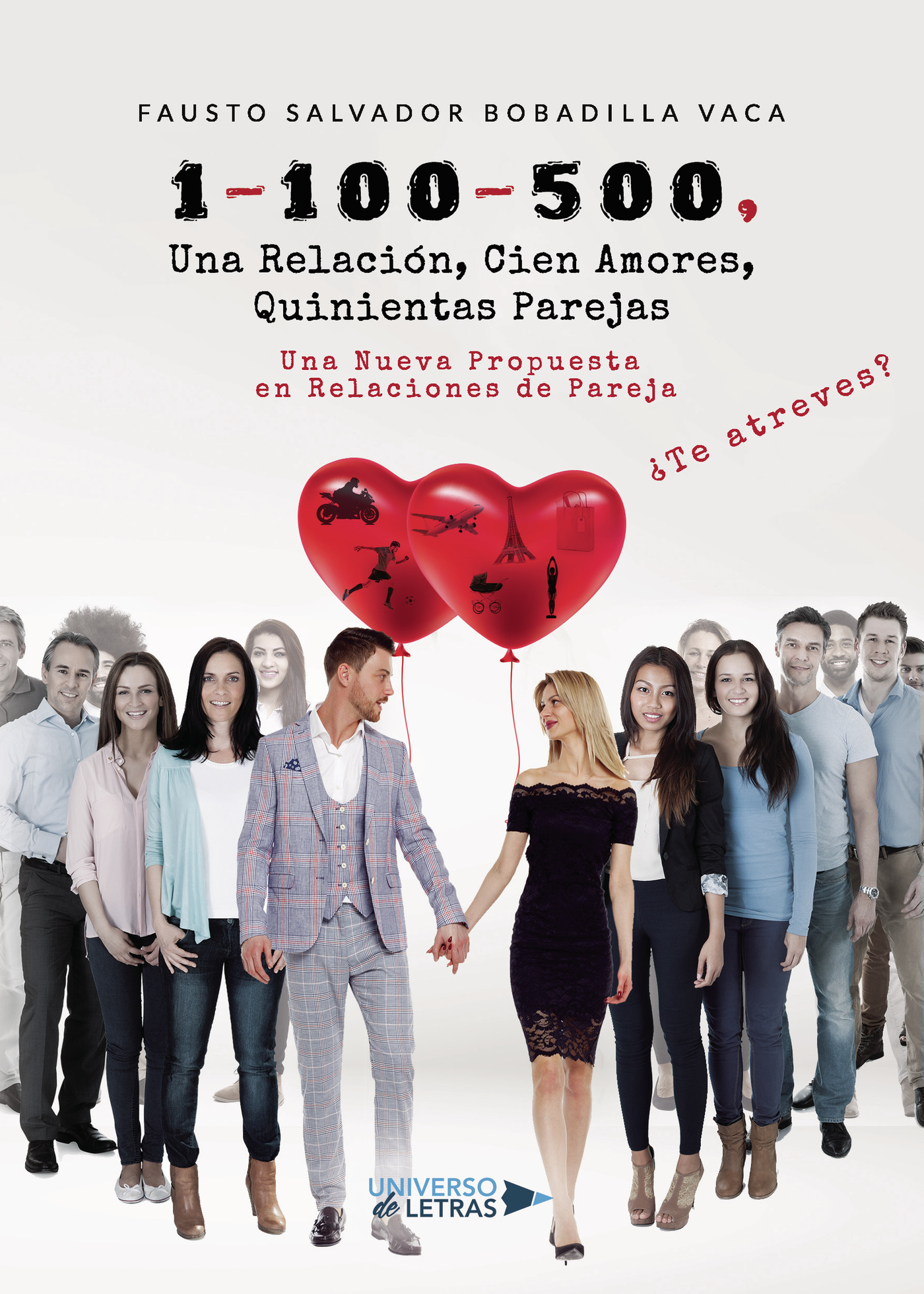 1 100 500, Una Relación, Cien Amores, Quinientas Parejas