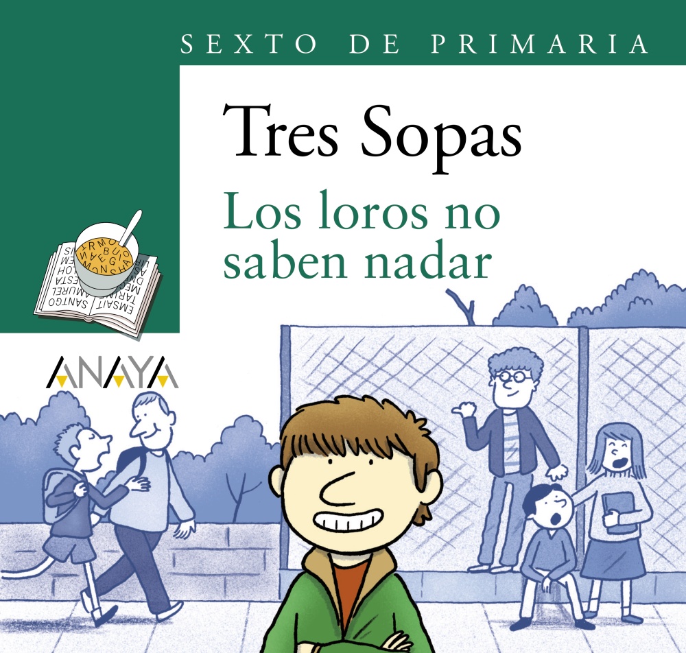 Blíster "Los loros no saben nadar" 6º de Primaria