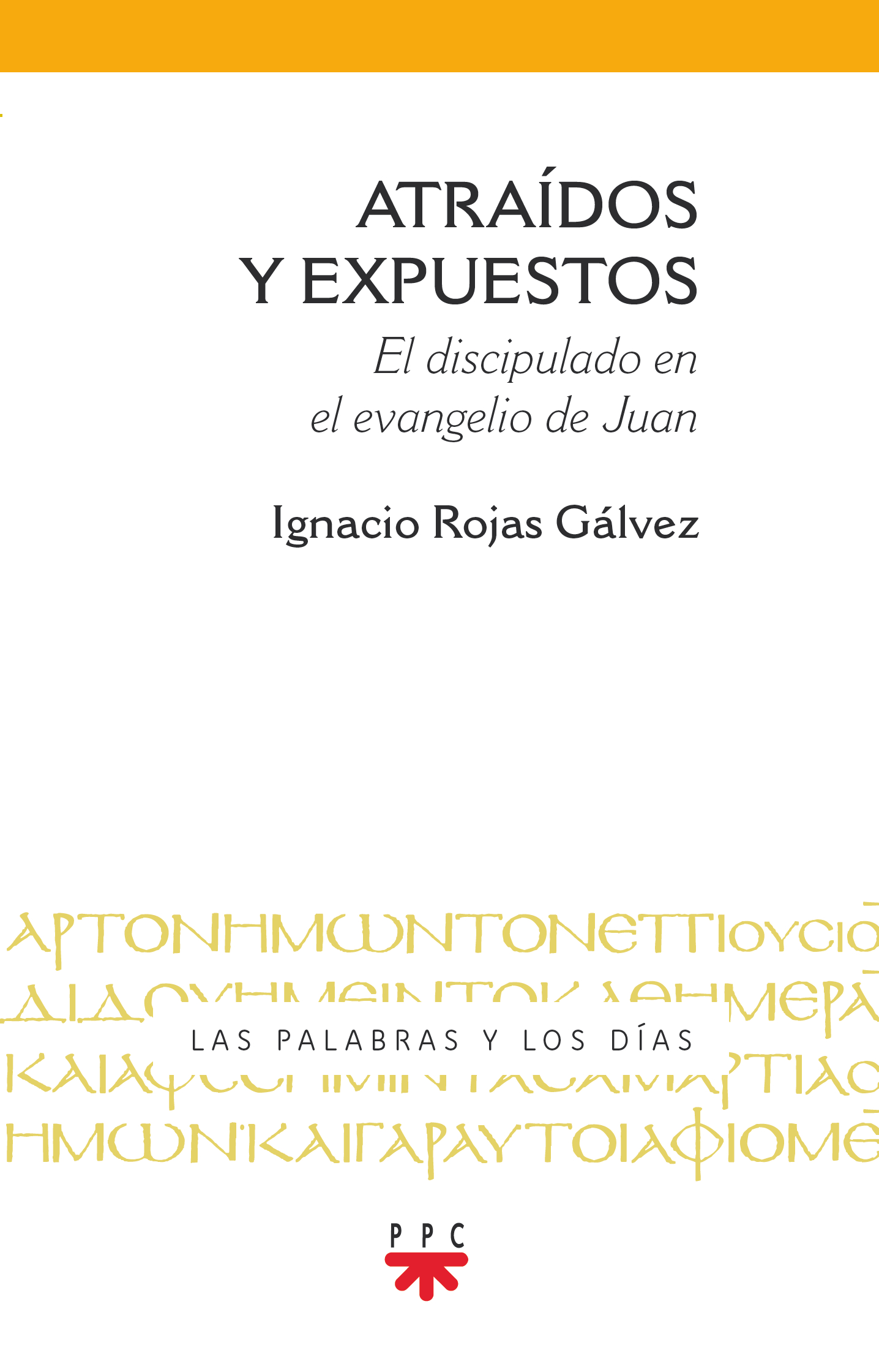 Atraídos y expuestos