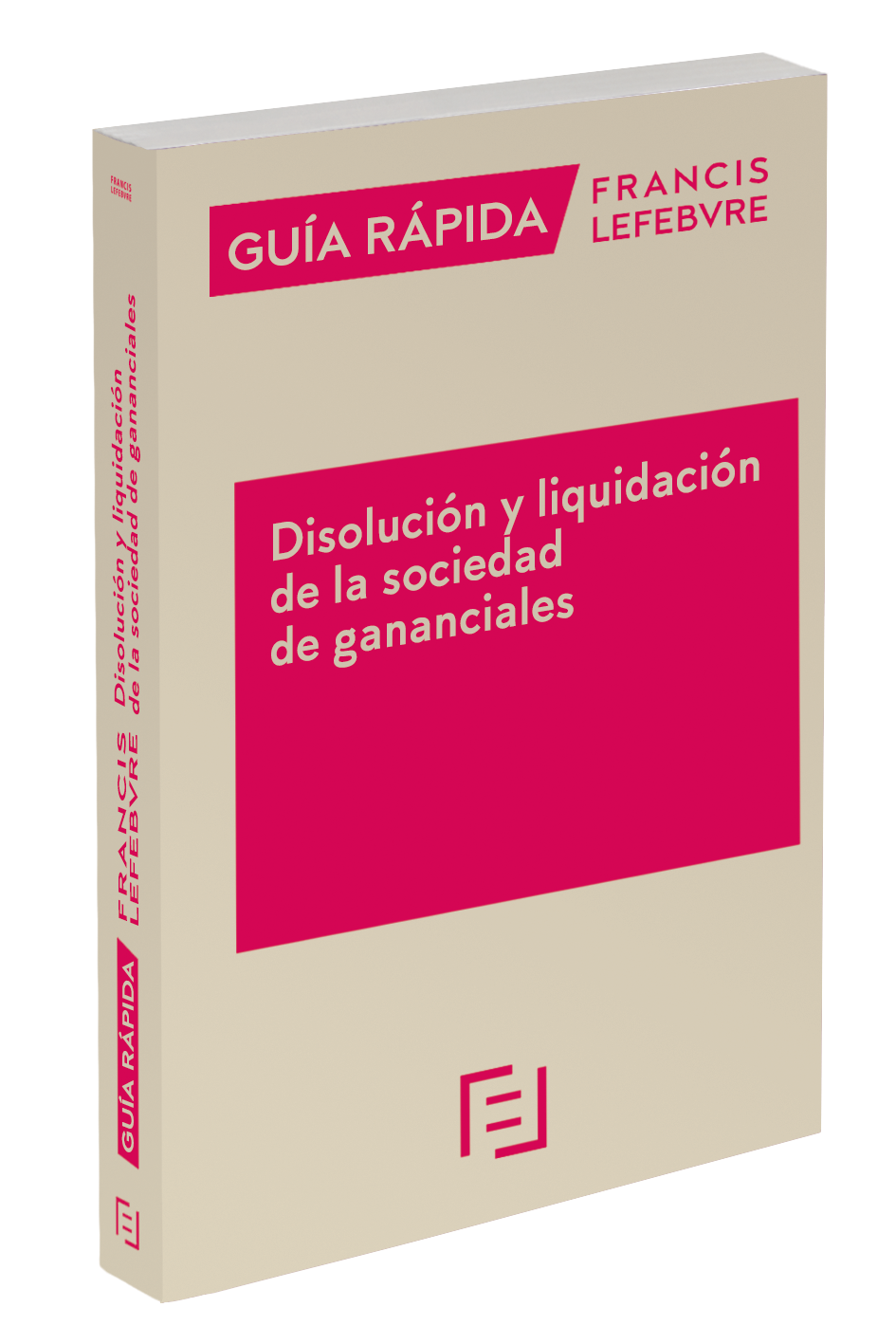 Guía Rápida Disolución y liquidación de la sociedad de gananciales