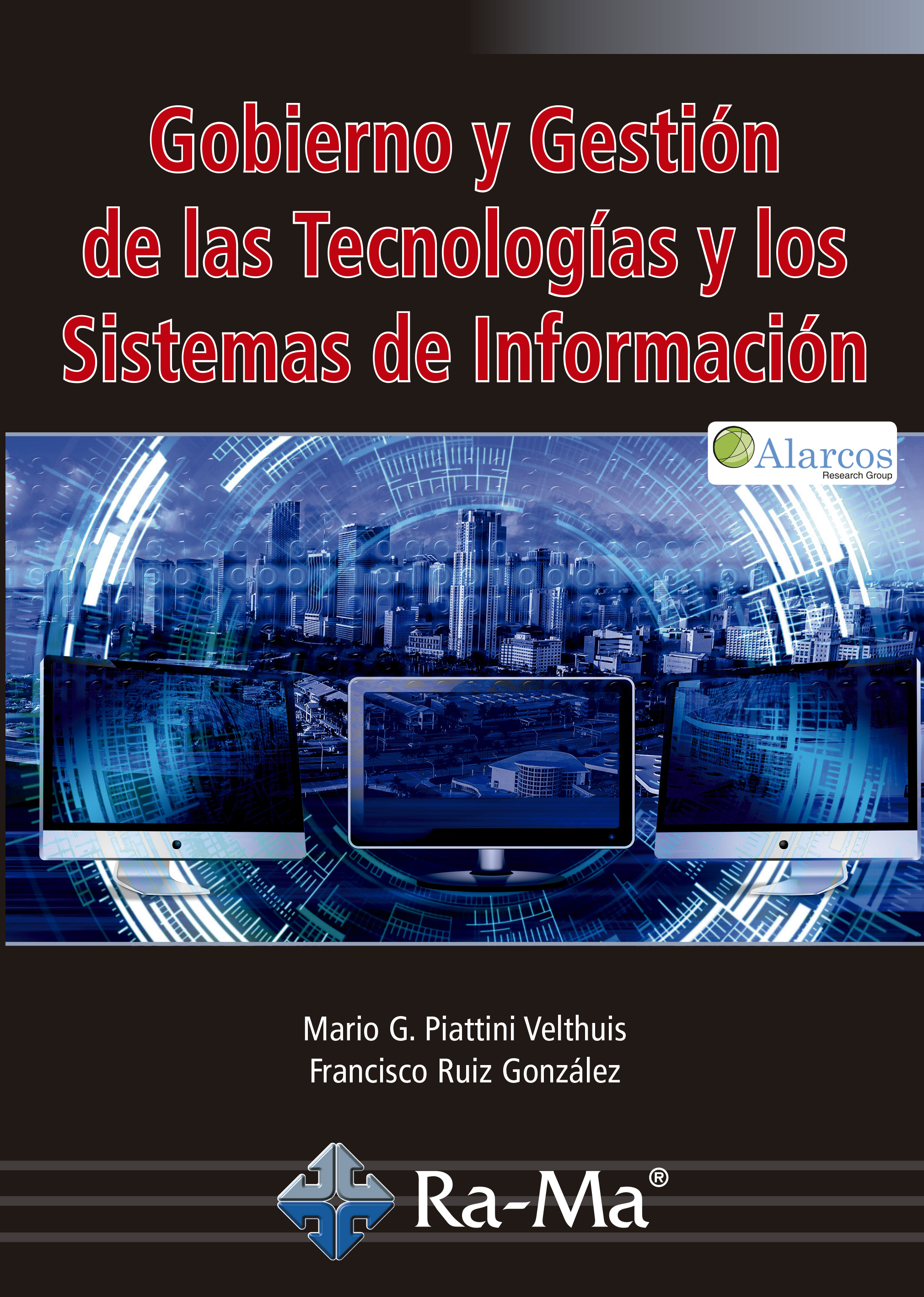 Gobierno y gestión de las tecnologías y los sistemas de información