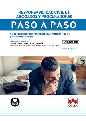 Responsabilidad civil de abogados y procuradores. Paso a paso