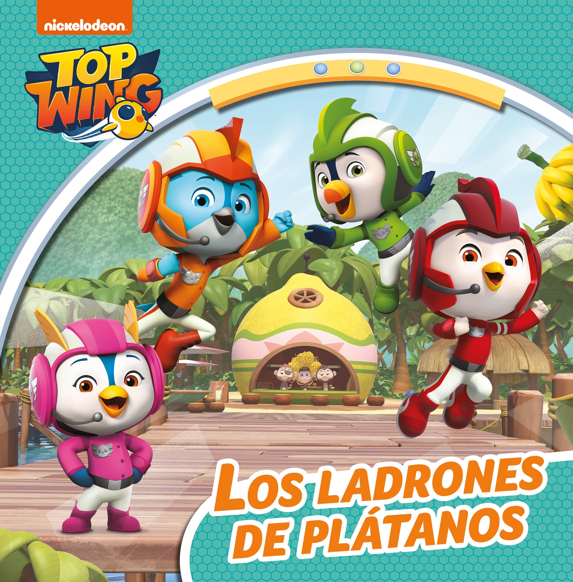 Top Wing. Un cuento - Los ladrones de plátanos