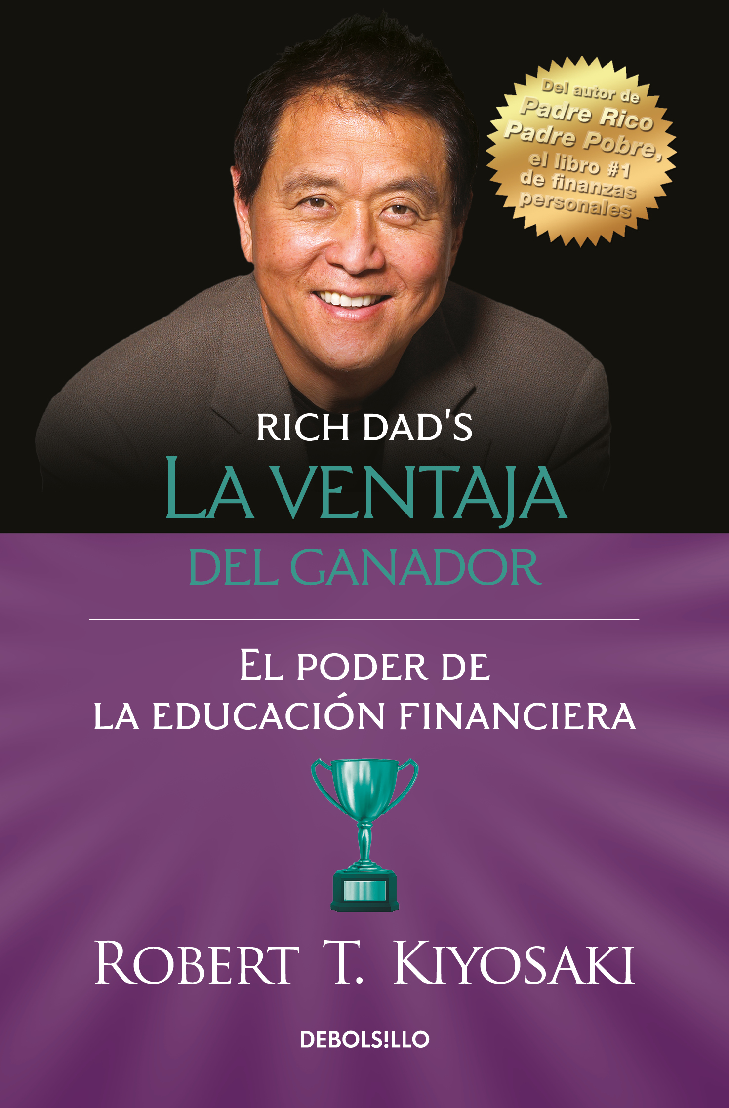 La ventaja del ganador (Padre Rico)